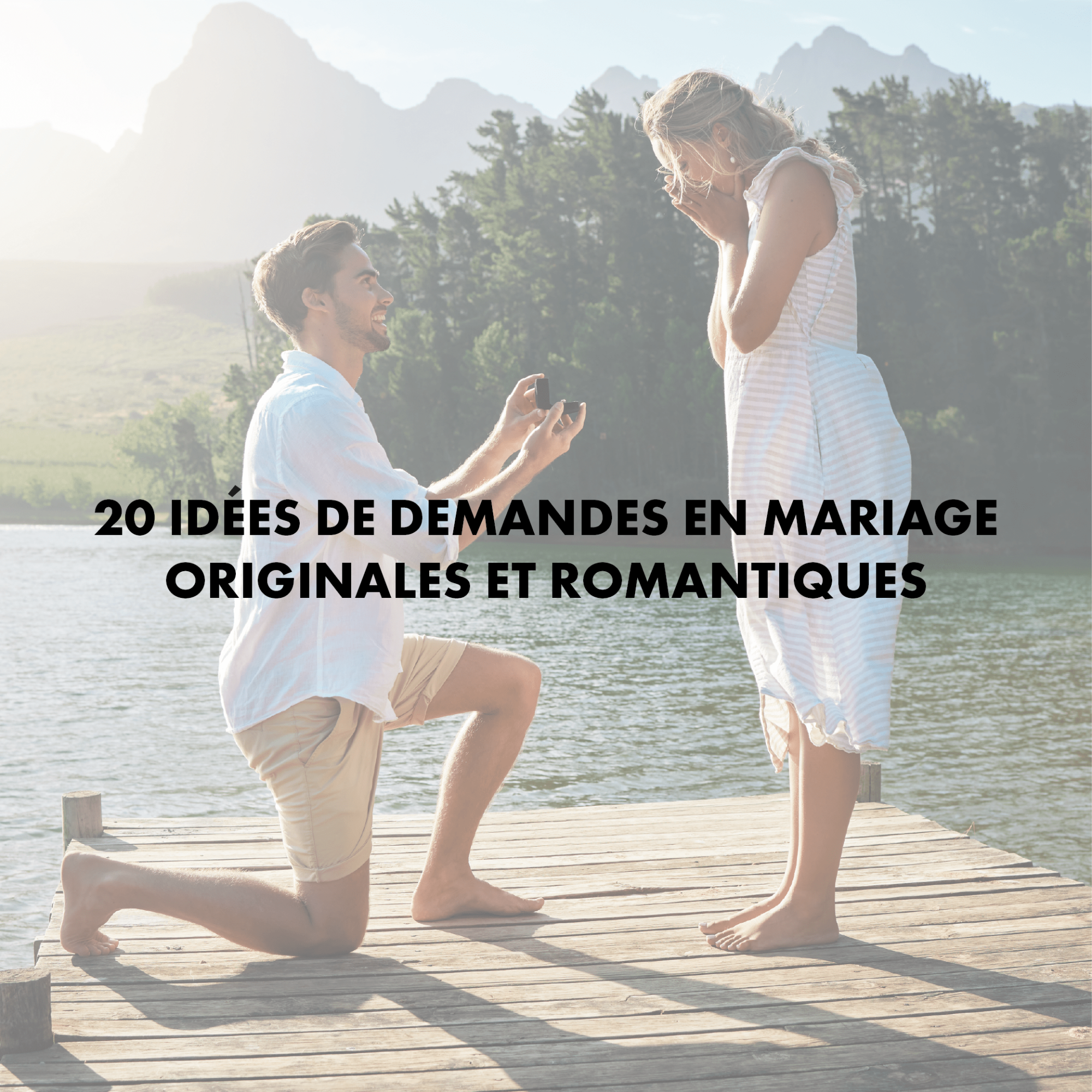 Maison du Mariage Article Idée demande en mariage